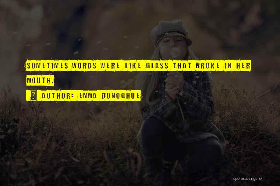 Snitch Book Quotes By Emma Donoghue