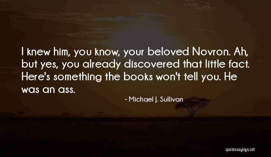 Snitowsky Quotes By Michael J. Sullivan Snitowsky Quotes By Michael J. Sullivan
