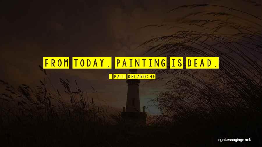 Snitterfield Arms Quotes By Paul Delaroche Snitterfield Arms Quotes By Paul Delaroche