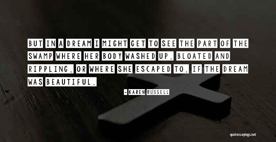 Sniveler Quotes By Karen Russell Sniveler Quotes By Karen Russell