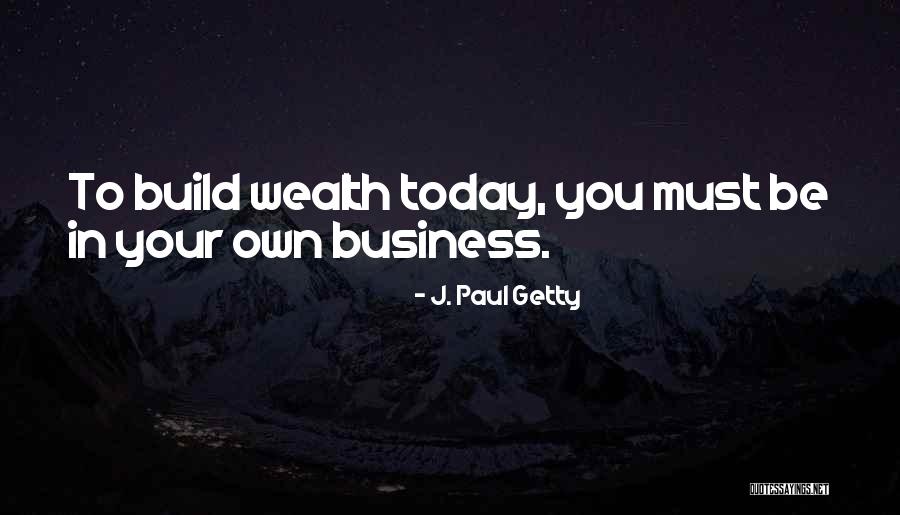 Snk Wiki Kula Quotes By J. Paul Getty Snk Wiki Kula Quotes By J. Paul Getty