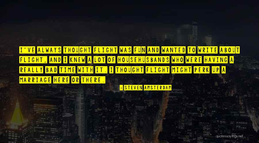Snl Close Encounter Quotes By Steven Amsterdam Snl Close Encounter Quotes By Steven Amsterdam