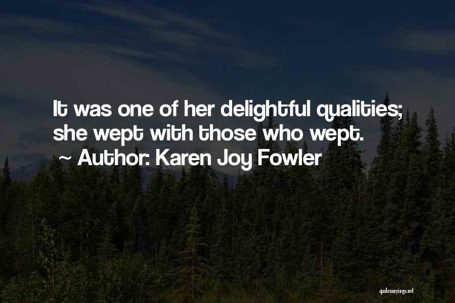 Snl Ditka Skit Quotes By Karen Joy Fowler