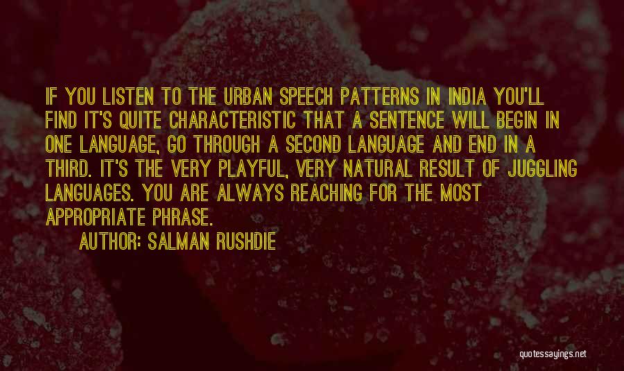 Snl Mike Myers Linda Richman Quotes By Salman Rushdie