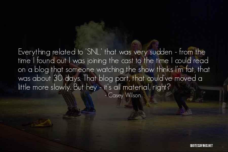 Snl What Up With That Quotes By Casey Wilson Snl What Up With That Quotes By Casey Wilson