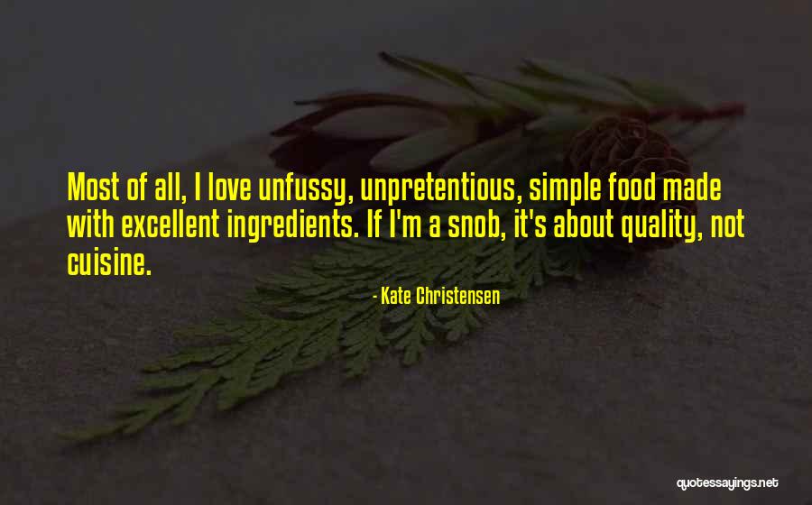 Snob Love Quotes By Kate Christensen