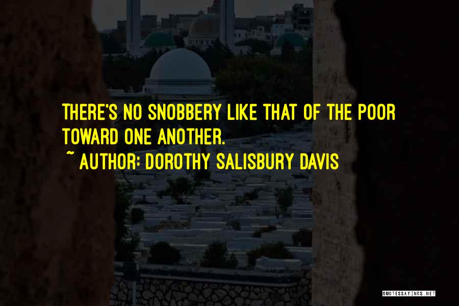 Snobbery Quotes By Dorothy Salisbury Davis