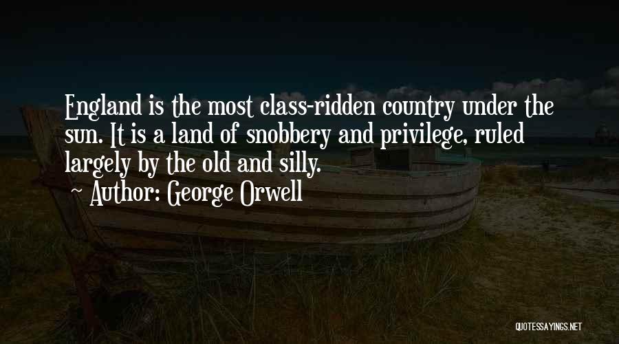 Snobbery Quotes By George Orwell