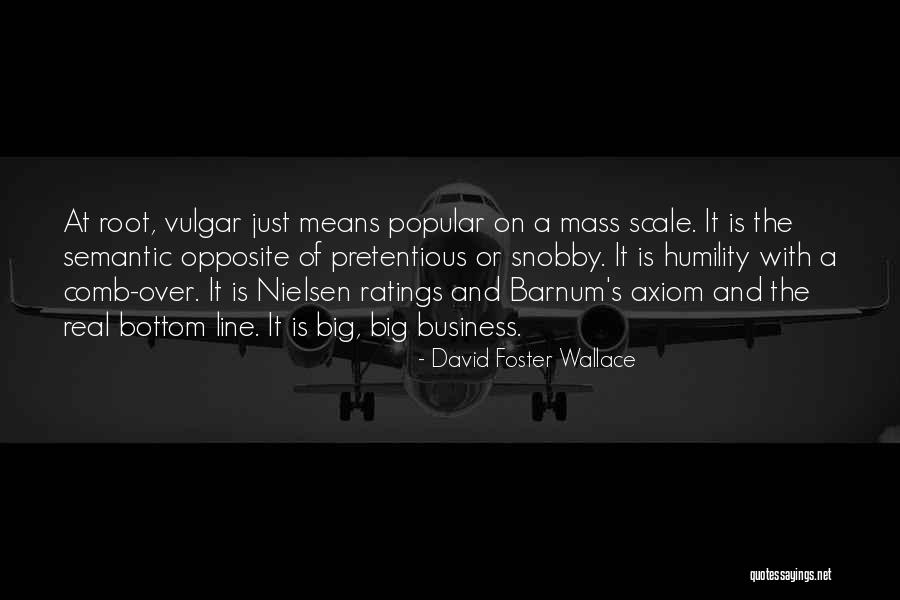 Snobby Quotes By David Foster Wallace Snobby Quotes By David Foster Wallace