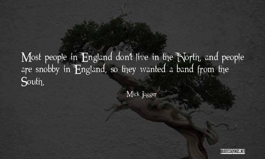 Snobby Quotes By Mick Jagger Snobby Quotes By Mick Jagger