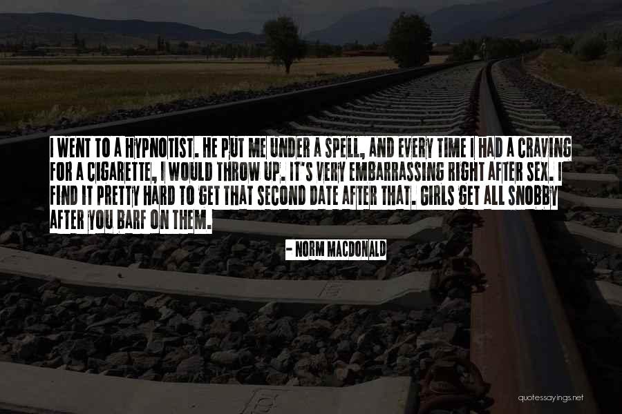 Snobby Quotes By Norm MacDonald Snobby Quotes By Norm MacDonald