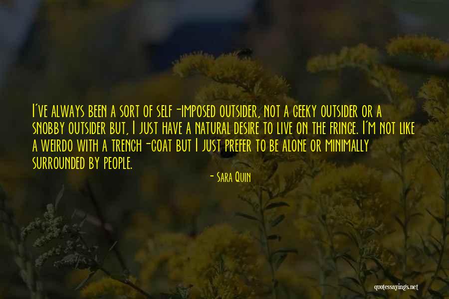 Snobby Quotes By Sara Quin Snobby Quotes By Sara Quin