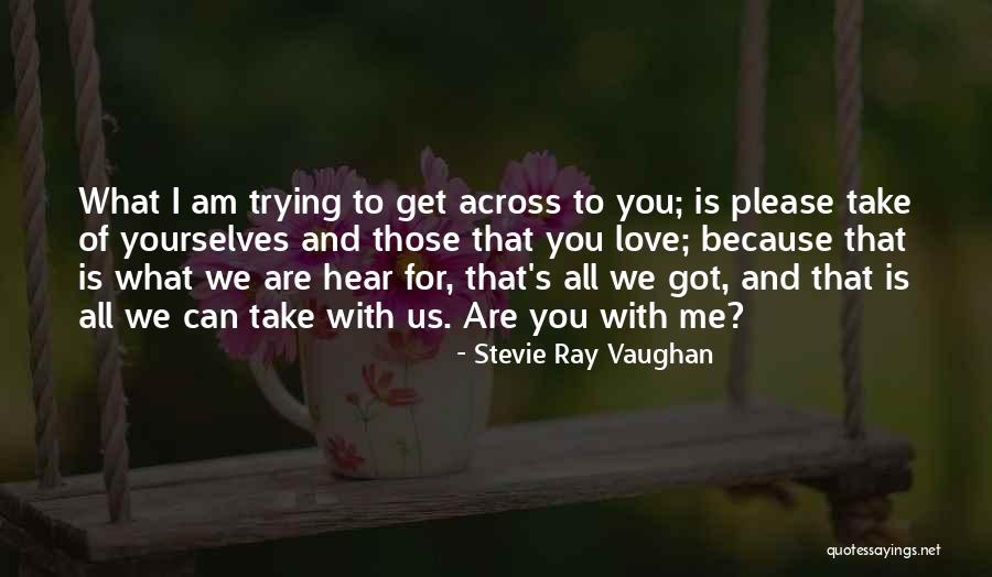 Snobel Supplement Quotes By Stevie Ray Vaughan Snobel Supplement Quotes By Stevie Ray Vaughan