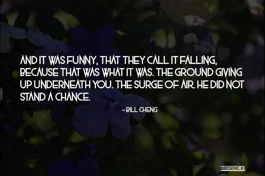 Snober Quotes By Bill Cheng Snober Quotes By Bill Cheng