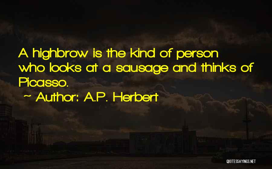 Snobs Quotes By A.P. Herbert