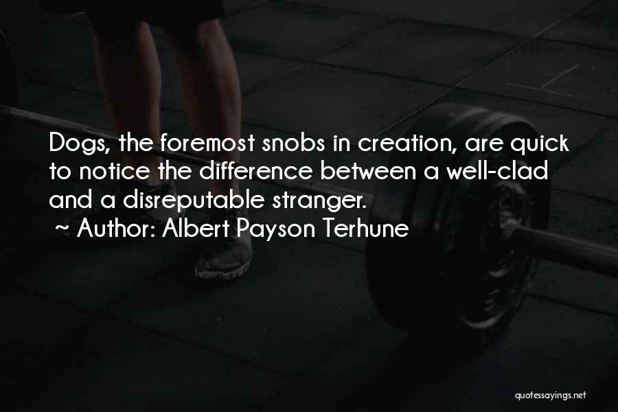 Snobs Quotes By Albert Payson Terhune