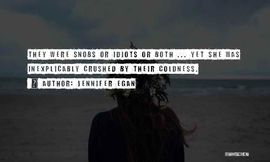 Snobs Quotes By Jennifer Egan