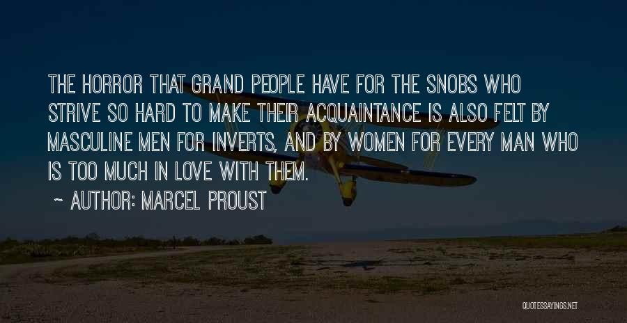 Snobs Quotes By Marcel Proust