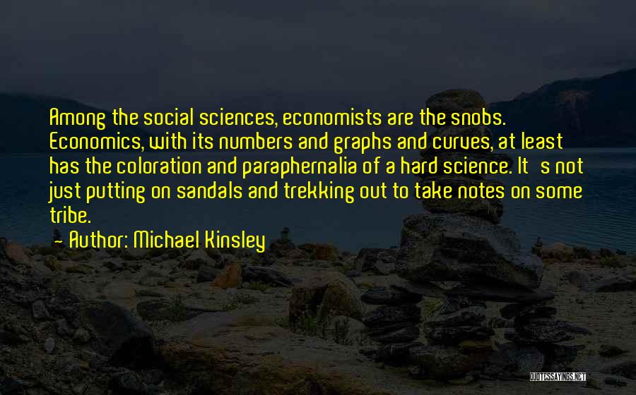 Snobs Quotes By Michael Kinsley