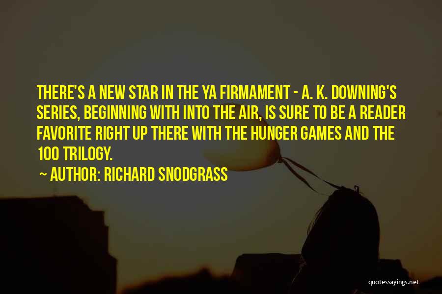 Snodgrass Quotes By Richard Snodgrass