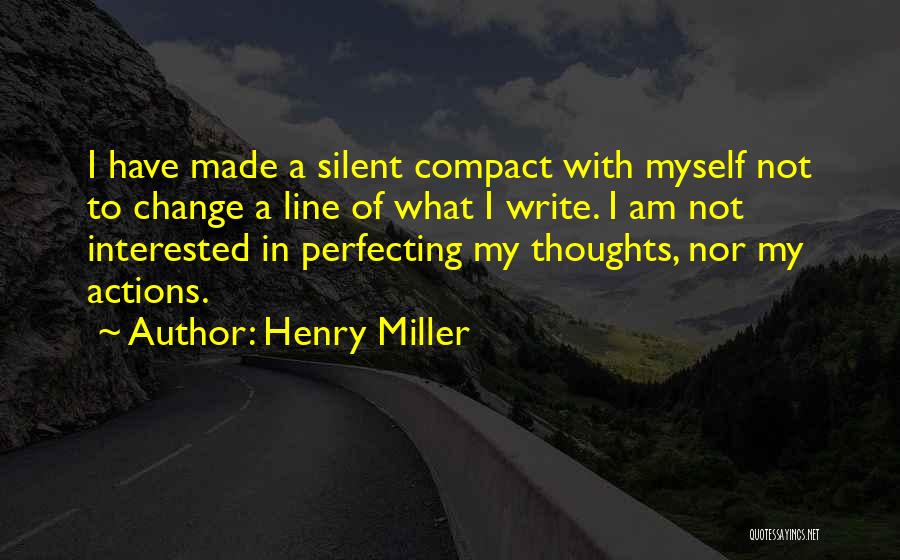 Snoeberger Indiana Quotes By Henry Miller