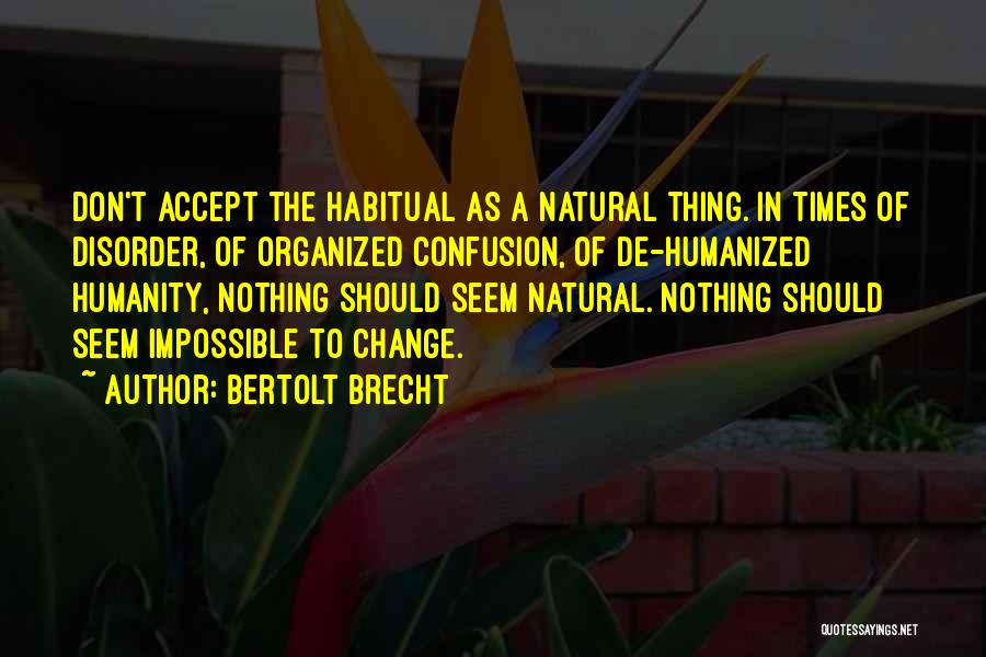 Snoodle's Tale Quotes By Bertolt Brecht