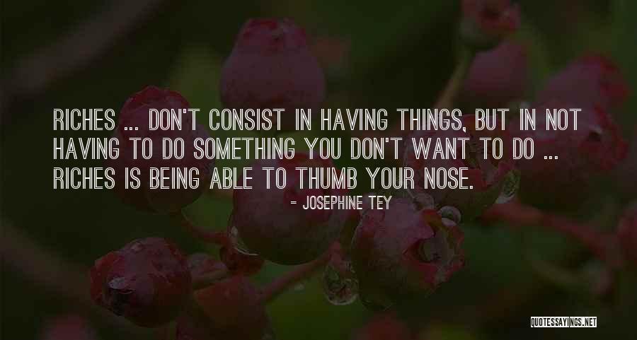 Snookalicious Quotes By Josephine Tey