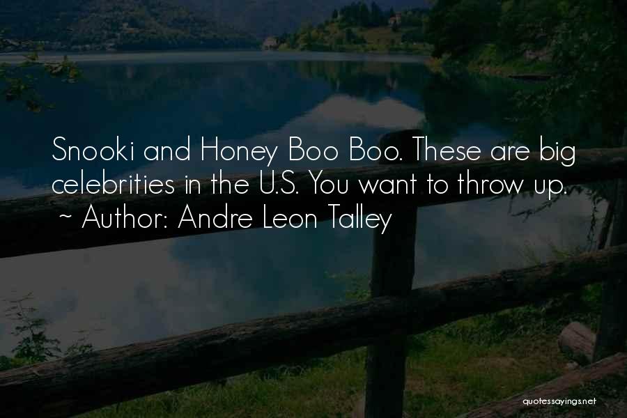 Snooki Quotes By Andre Leon Talley