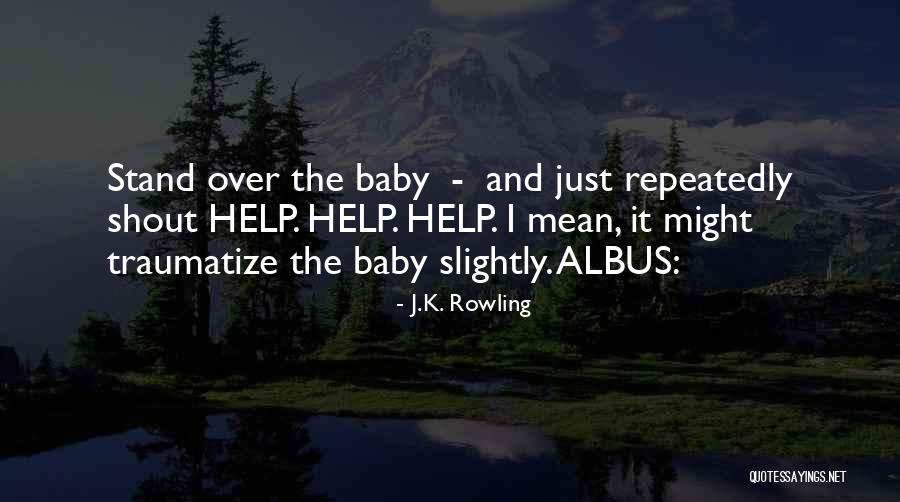Snookums Muppet Quotes By J.K. Rowling Snookums Muppet Quotes By J.K. Rowling