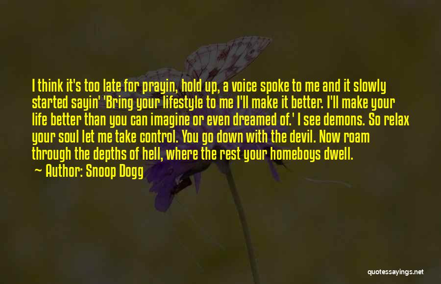 Snoop Dogg Quotes 1005471