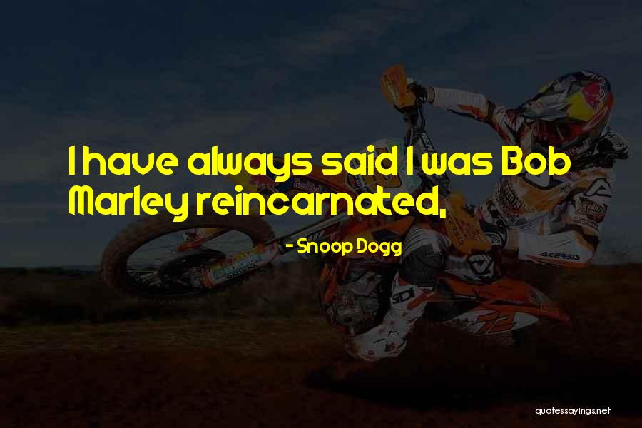 Snoop Dogg Quotes 1025463