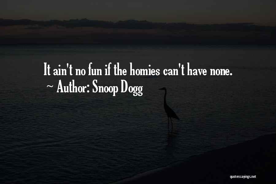 Snoop Dogg Quotes 1268998