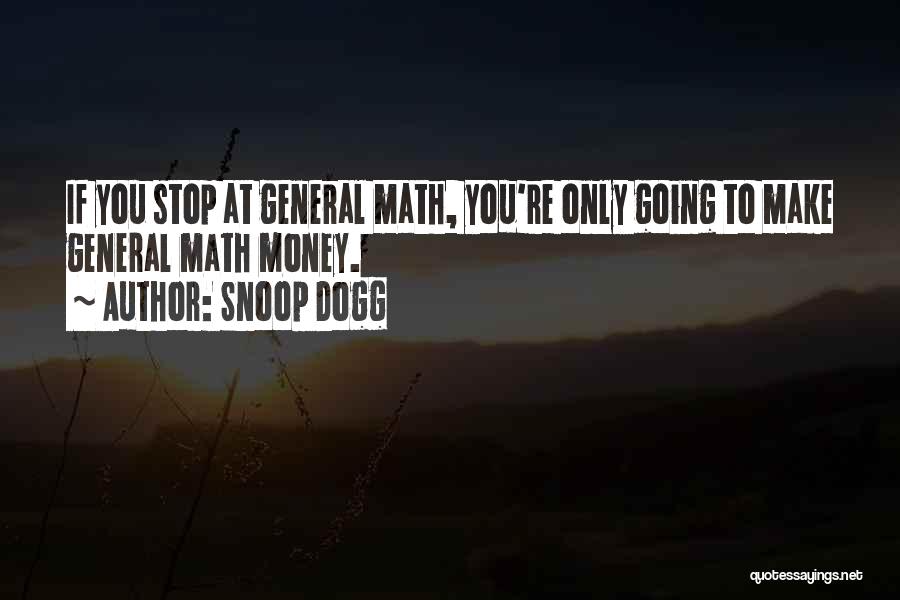 Snoop Dogg Quotes 1492054