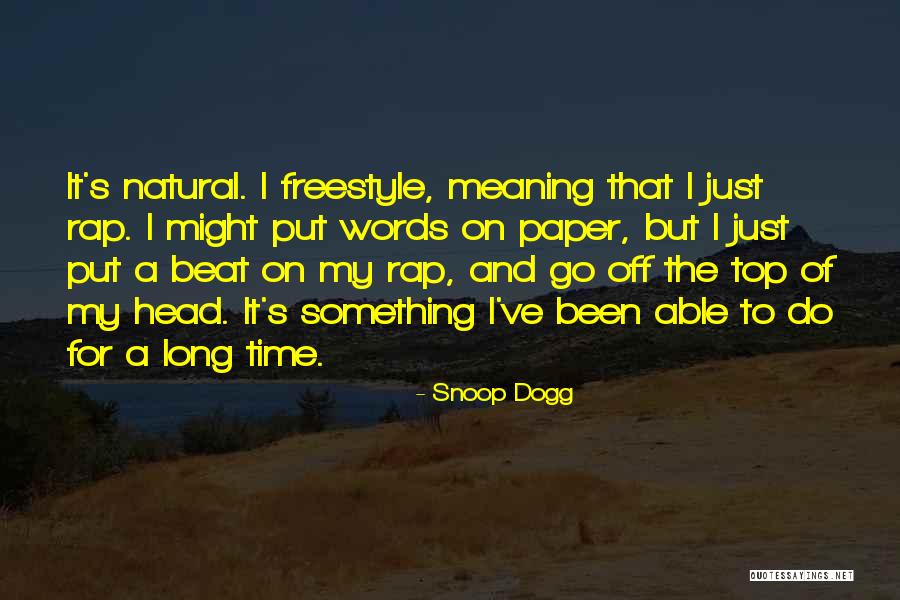 Snoop Dogg Quotes 1885473