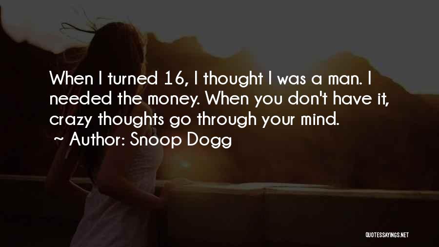 Snoop Dogg Quotes 2126666