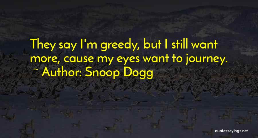Snoop Dogg Quotes 369449