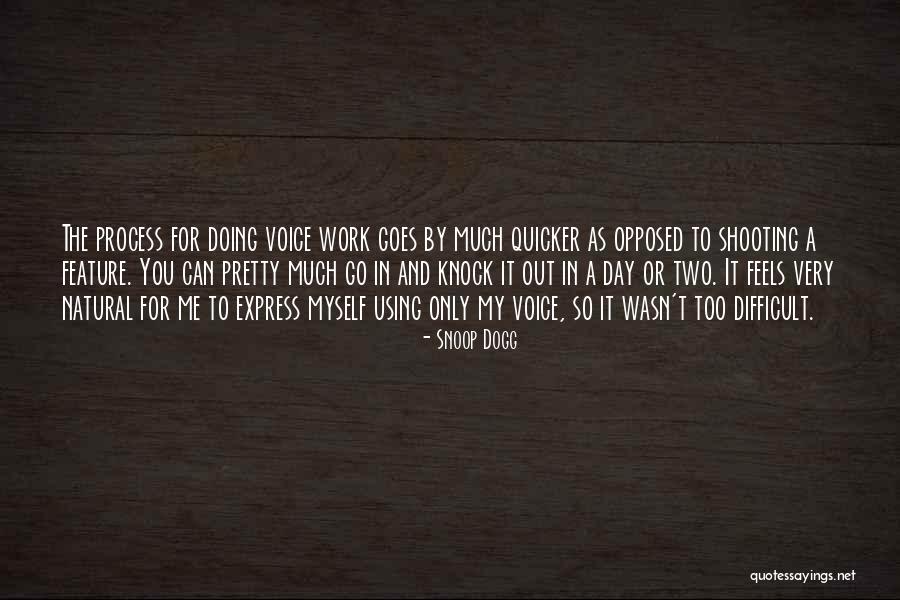 Snoop Dogg Quotes 415984