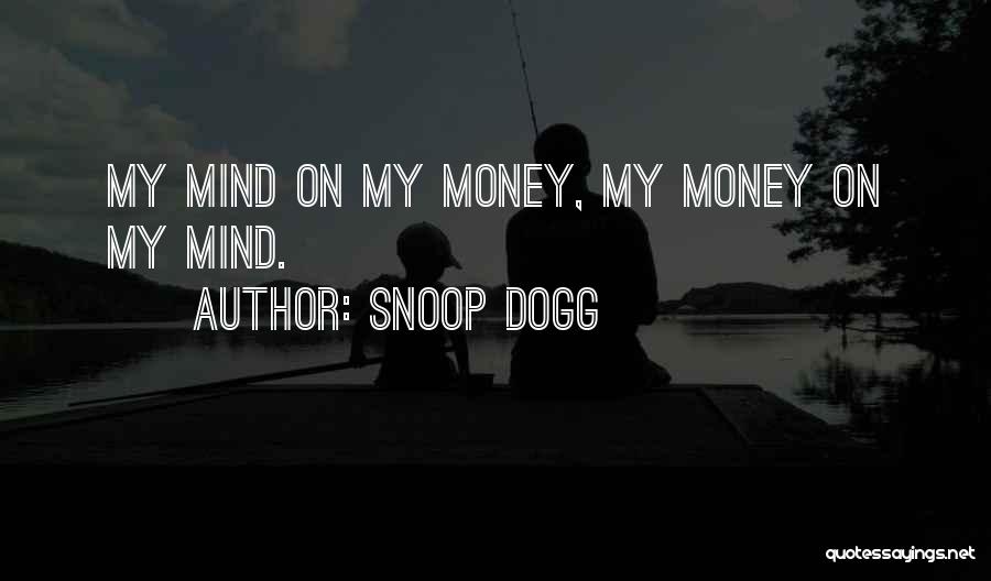 Snoop Dogg Quotes 565070