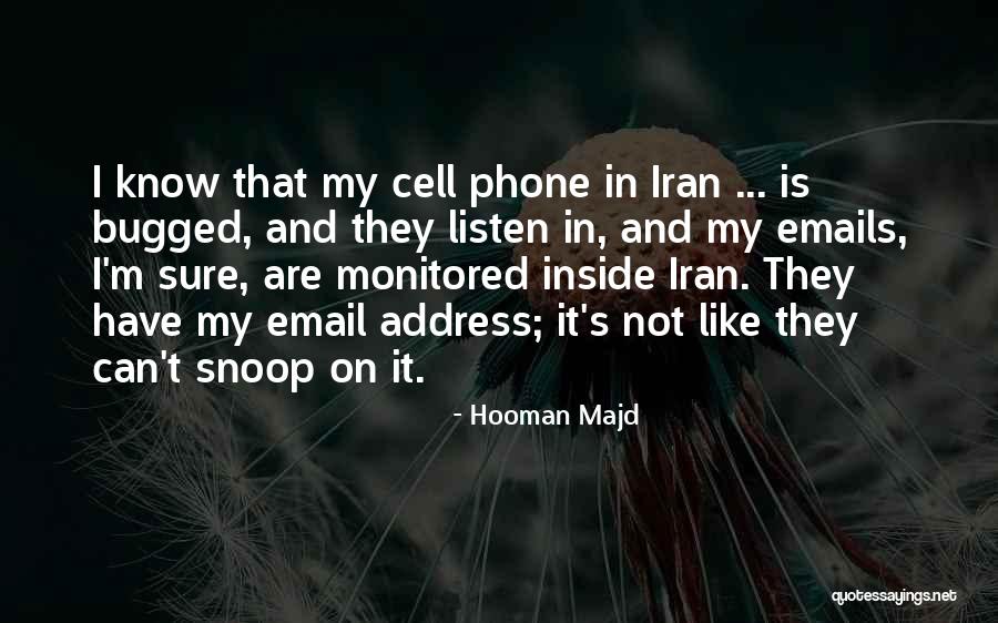 Snoop Quotes By Hooman Majd Snoop Quotes By Hooman Majd