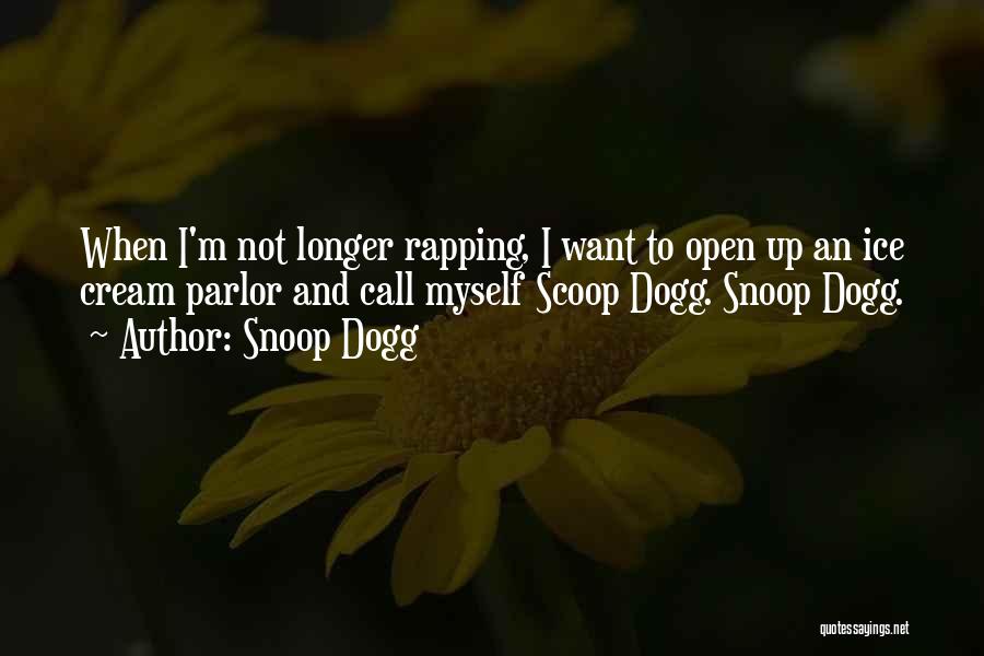 Snoop Quotes By Snoop Dogg