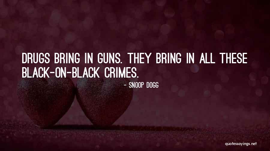 Snoop Quotes By Snoop Dogg Snoop Quotes By Snoop Dogg