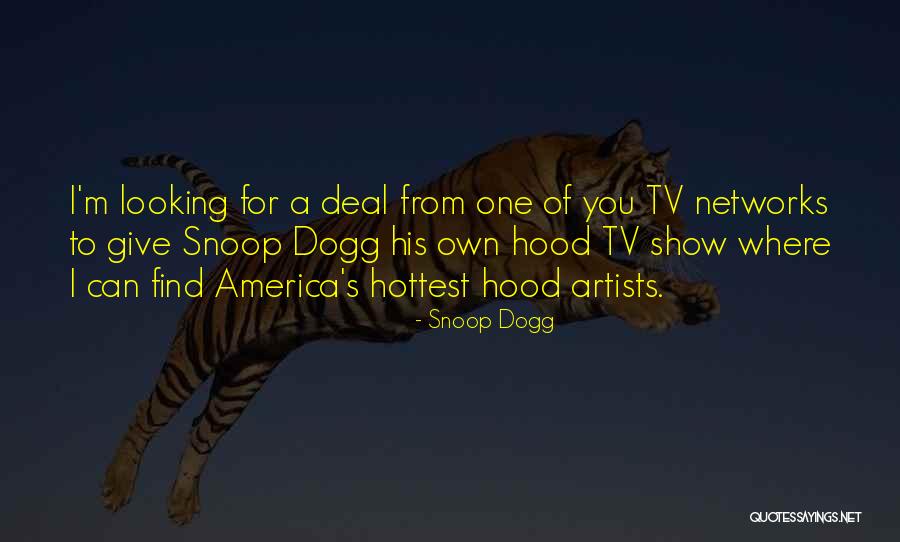 Snoop Quotes By Snoop Dogg