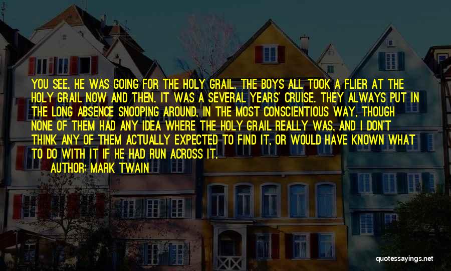 Snooping Around Quotes By Mark Twain