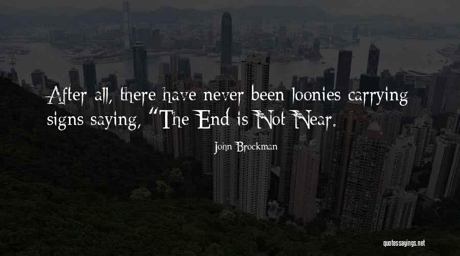 Snooze Day Quotes By John Brockman Snooze Day Quotes By John Brockman