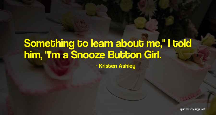 Snooze Quotes By Kristen Ashley