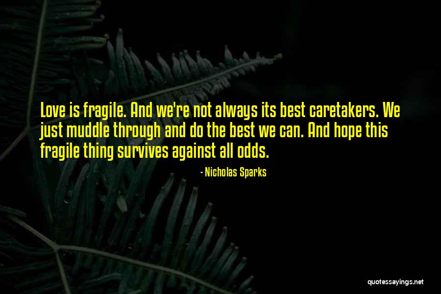 Snoozes Quotes By Nicholas Sparks Snoozes Quotes By Nicholas Sparks