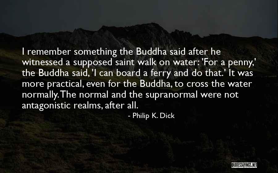 Snoozys Bookstore Quotes By Philip K. Dick Snoozys Bookstore Quotes By Philip K. Dick