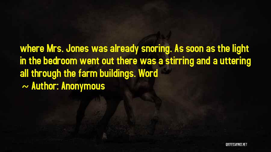 Snoring Quotes By Anonymous