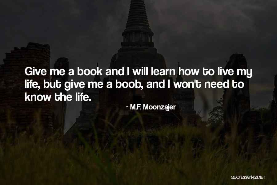 Snositessupport Quotes By M.F. Moonzajer Snositessupport Quotes By M.F. Moonzajer