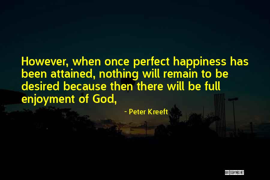Snotting Quotes By Peter Kreeft Snotting Quotes By Peter Kreeft